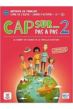 CAP SUR PAS À PAS - LIVRE DE L'ÉLÈVE + CAHIER D'ACTIVITÉS - 2