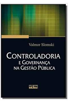 CONTROLADORIA E GOVERNANCA NA GESTAO PUBLICA