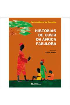 HISTÓRIAS DE OUVIR DA ÁFRICA FABULOSA