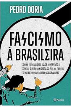 Fascismo À Brasileira