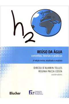 Reuso Da Agua - Conceitos, Teorias E Praticas - 2ª Edicao