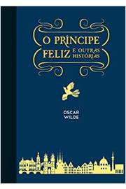 Principe Feliz e Outras Historiaso - Edicao Especial - Martin Claret