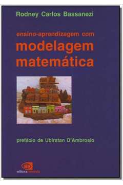 Ensino - Aprendizagem Com Modelagem Matemática