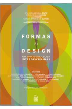 Formas Do Design - Por Uma Metodologia Interdisciplinar