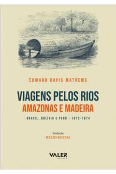 VIAGENS PELOS RIOS AMAZONAS E MADEIRA