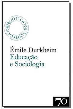 EDUCACAO E SOCIOLOGIA