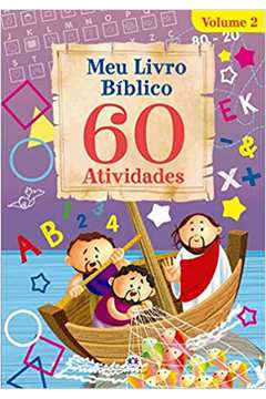 Meu Livro Bíblico 60 Atividades - Vol. 2