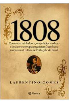 1808 Laurentino Gomes