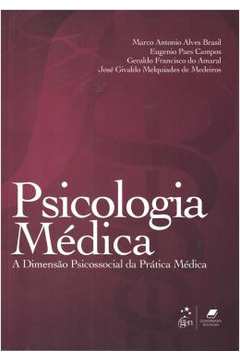 Psicologia Medica - A Dimensao Psicossocial Da Pratica Medica