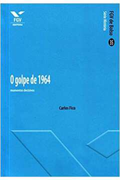 O GOLPE DE 1964