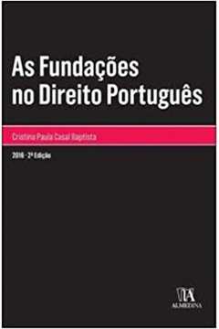 AS FUNDAçõES NO DIREITO PORTUGUêS
