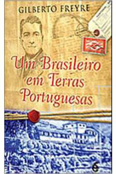 BRASILEIRO EM TERRAS PORTUGUESAS, UM