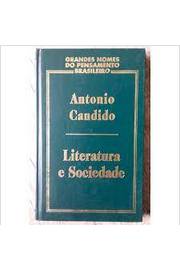 Literatura e Sociedade (grandes Nomes do Pensamento Brasileiro)