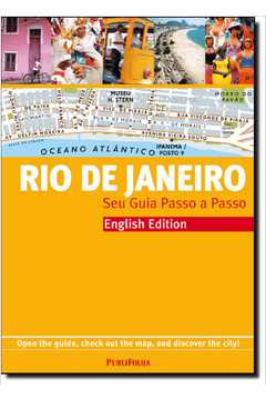 RIO DE JANEIRO - ENGLISH EDITION-OPEN THE GUIDE, CHECK OUT THE MAP, AND DIS