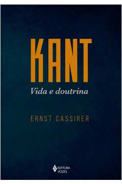 Kant - Vida e doutrina