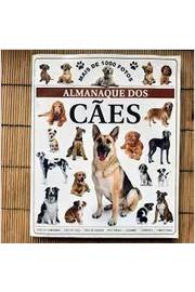 Almanaque dos Cães: Mais de 1000 Fotos