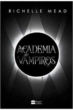 Academia de Vampiros (vol. 1)