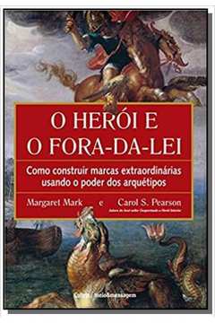 HEROI E O FORA-DA-LEI,O