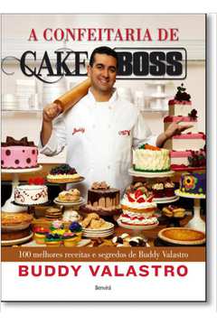  A Confeitaria de Cake Boss (Em Portugues do Brasil):  9788582401941: Buddy Valastro: Books