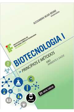 BIOTECNOLOGIA I - PRINCIPIOS E METODOS