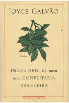 Ingredientes Para Uma Confeitaria Brasileira