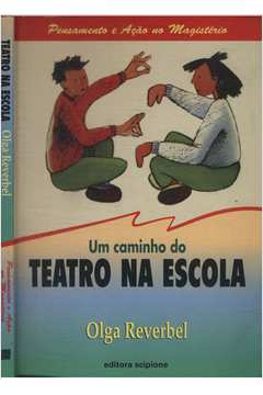 Jogos Teatrais Na Escola - Olga Reverbel - Traça Livraria e Sebo