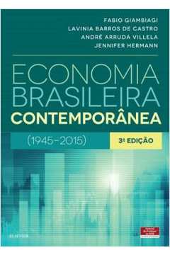 Economia Brasileira Contemporanea - 3ª Ed