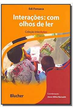 INTERACOES: COM OLHOS DE LER