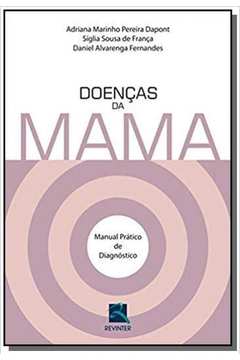 DOENCAS DA MAMA - MANUAL PRATICO DE DIAGNOSTICO
