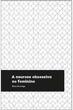 A neurose obsessiva no feminino