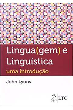 Lingua(gem) e Linguística: uma Introdução